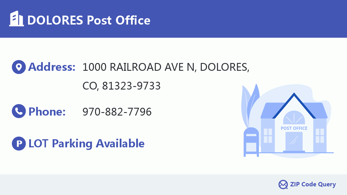 Post Office:DOLORES