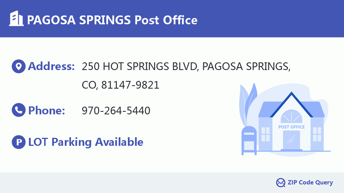 Post Office:PAGOSA SPRINGS
